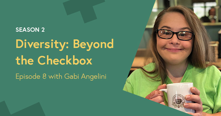 Gabi Angelini headshot in a Diversity: Beyond the Checkbox graphic template.