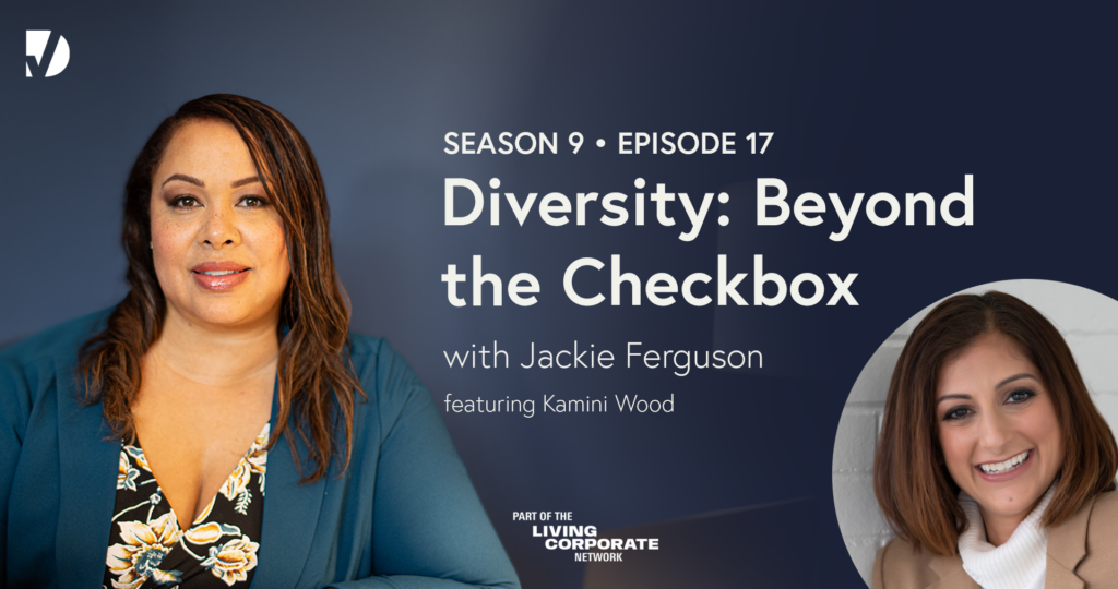 Embracing Authenticity and Joy: Kamini Wood’s Transformative Insights on Diversity Beyond the Checkbox