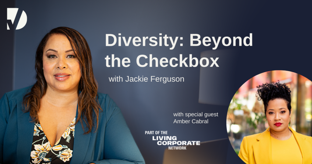 Jackie gets ready to sit down with Amber Cabral, on the next episode of Diversity: Beyond the Checkbox.'