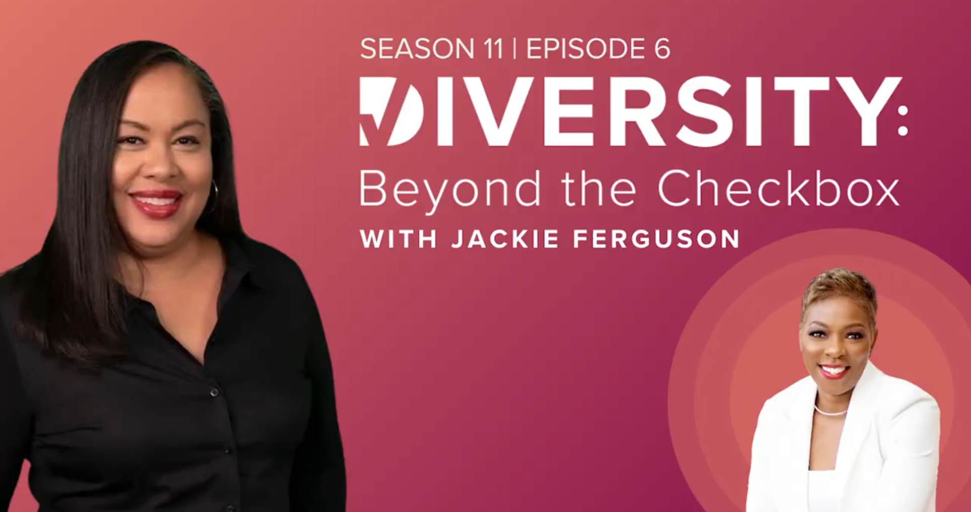 Thumbnail with host Jackie Ferugson on the left, and guest Stephanie Chung on the right discussing Inclusive Leadership